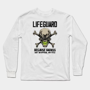 Badass Quote Long Sleeve T-Shirt